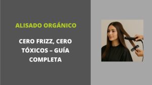 alisado orgánico cero frizz